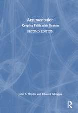 Argumentation: Keeping Faith with Reason