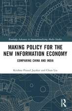 Making Policy for the New Information Economy