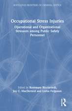 Occupational Stress Injuries: Operational and Organizational Stressors Among Public Safety Personnel