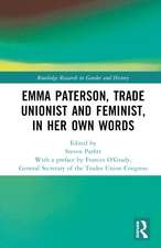 Emma Paterson, Trade Unionist and Feminist, In Her Own Words