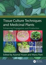 Tissue Culture Techniques and Medicinal Plants