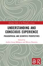 Understanding and Conscious Experience: Philosophical and Scientific Perspectives