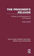 The Prisoner's Release: A Study of the Employment of Ex-Prisoners