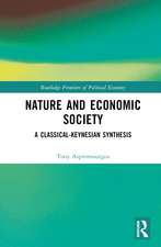 Nature and Economic Society: A Classical-Keynesian Synthesis