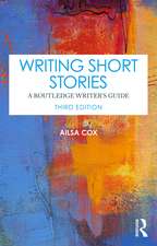 Writing Short Stories: A Routledge Writer's Guide