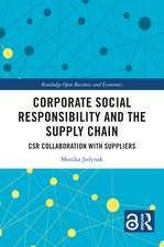 Corporate Social Responsibility and the Supply Chain: CSR Collaboration with Suppliers