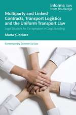 Multiparty and Linked Contracts, Transport Logistics and the Uniform Transport Law: Legal Solutions for Co-operation in Cargo Bundling