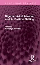 Nigerian Administration and its Political Setting