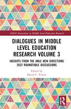 Dialogues in Middle Level Education Research Volume 3