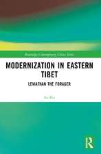 Modernization in Eastern Tibet: Leviathan the Forager