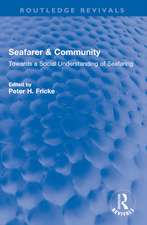 Seafarer & Community: Towards a Social Understanding of Seafaring