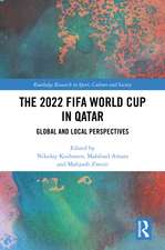 The 2022 FIFA World Cup in Qatar