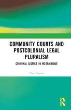 Community Courts and Postcolonial Legal Pluralism