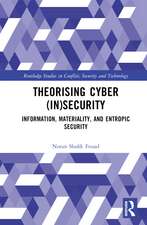 Theorising Cyber (In)Security: Information, Materiality, and Entropic Security