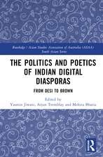 The Politics and Poetics of Indian Digital Diasporas: From Desi to Brown