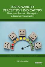 Sustainability Perception Indicators: Theory and Practice of Perception Indicators in Sustainability