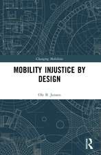 Mobility Injustice by Design