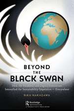 Beyond the Black Swan