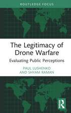 The Legitimacy of Drone Warfare