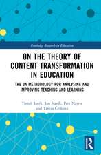 On the Theory of Content Transformation in Education: The 3A Methodology for Analysing and Improving Teaching and Learning