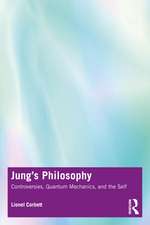 Jung's Philosophy: Controversies, Quantum Mechanics, and the Self