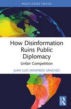 How Disinformation Ruins Public Diplomacy