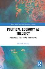 Political Economy as Theodicy: Progress, Suffering and Denial