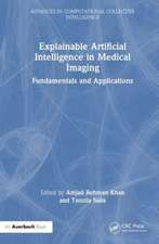 Explainable Artificial Intelligence in Medical Imaging: Fundamentals and Applications