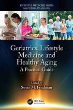Geriatrics, Lifestyle Medicine and Healthy Aging