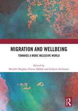 Migration and Wellbeing: Towards a More Inclusive World