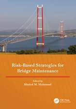 Risk-Based Strategies for Bridge Maintenance: Proceedings of the 11th New York City Bridge Conference, 21-22 August 2023, New York, USA