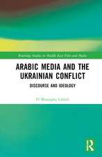 Arabic Media and the Ukrainian Conflict