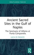 Ancient Sacred Sites in the Gulf of Naples