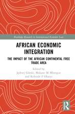 African Economic Integration: The Impact of the African Continental Free Trade Area