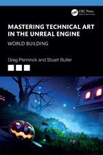 Mastering Technical Art in the Unreal Engine: World Building