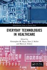 Everyday Technologies in Healthcare