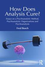 How Does Analysis Cure?