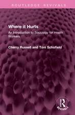 Where it Hurts: An Introduction to Sociology for Health Workers