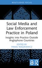 Social Media and Law Enforcement Practice in Poland: Insights into Practice Outside Anglophone Countries