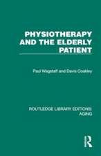 Physiotherapy and the Elderly Patient