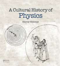 A Cultural History of Physics