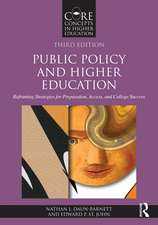 Public Policy and Higher Education: Reframing Strategies for Preparation, Access, and College Success