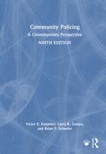 Community Policing: A Contemporary Perspective