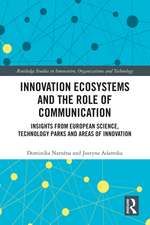 Innovation Ecosystems and the Role of Communication: Insights from European Science, Technology Parks and Areas of Innovation