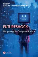 Futureshock: Happenings in Computer Science