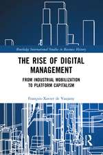 The Rise of Digital Management: From Industrial Mobilization to Platform Capitalism