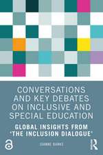 Conversations and Key Debates on Inclusive and Special Education