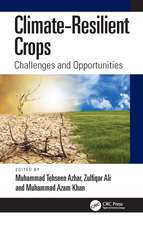 Climate-Resilient Crops: Challenges and Opportunities