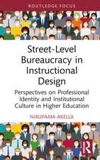 Street-Level Bureaucracy in Instructional Design: Perspectives on Professional Identity and Institutional Culture in Higher Education