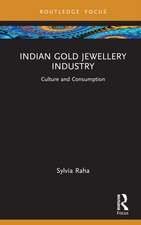 Indian Gold Jewellery Industry: Culture and Consumption